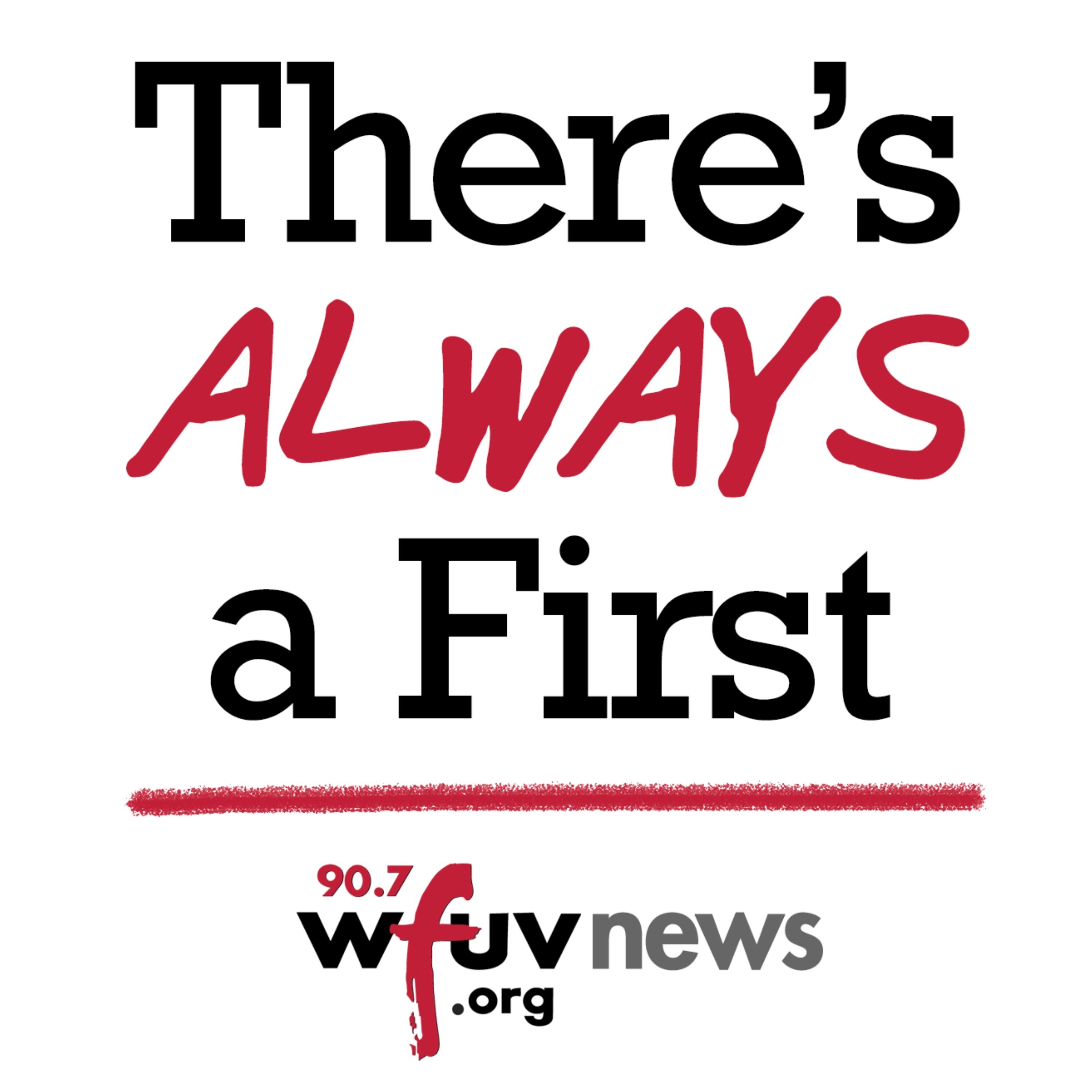 There's Always a First